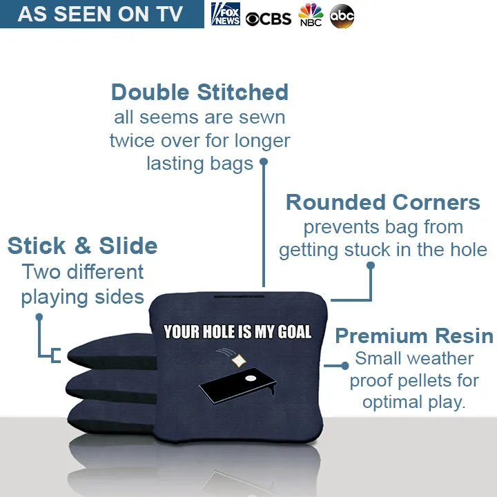 Your Hole Is My Goal Cornhole Bags